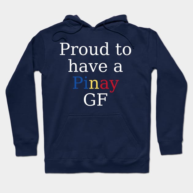 Proud to have a pinay gf Hoodie by CatheBelan